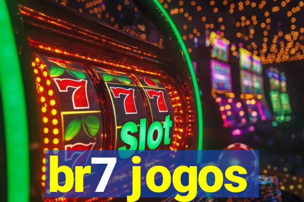 br7 jogos